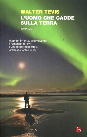 L'uomo che cadde sulla terra - Walter Tevis - Libro BEAT 2015, BEAT | Libraccio.it