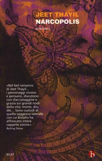 Narcopolis - Jeet Thayil - Libro BEAT 2013, BEAT | Libraccio.it