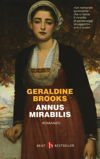 Annus Mirabilis - Geraldine Brooks - Libro BEAT 2016, BEAT. Bestseller | Libraccio.it