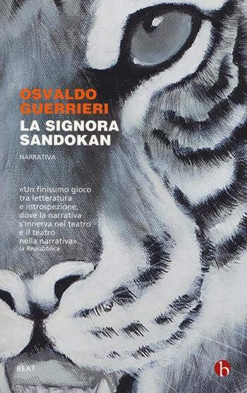 La signora Sandokan - Osvaldo Guerrieri - Libro BEAT 2017, BEAT | Libraccio.it
