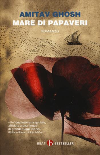 Mare di papaveri - Amitav Ghosh - Libro BEAT 2017, BEAT. Bestseller | Libraccio.it