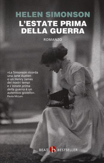 L'estate prima della guerra - Helen Simonson - Libro BEAT 2018, BEAT. Bestseller | Libraccio.it