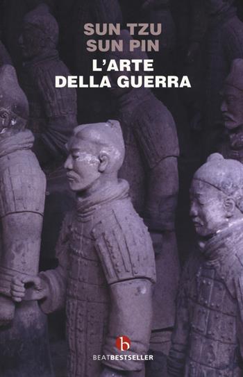 L' arte della guerra - Tzu Sun, Sun Pin - Libro BEAT 2019, BEAT. Bestseller | Libraccio.it