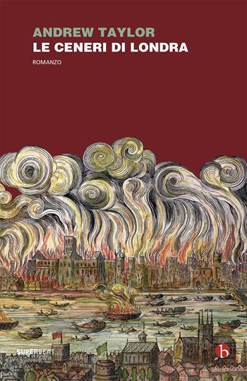 Le ceneri di Londra - Andrew Taylor - Libro BEAT 2020, Superbeat | Libraccio.it