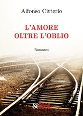 L'amore oltre l'oblio