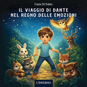 Il viaggio di Dante nel regno delle emozioni. L’inferno - Catia Di Fabio - Libro & MyBook 2026 | Libraccio.it