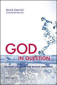 God in question. Religious language abd secular languagues  - Libro Weger 2014 | Libraccio.it