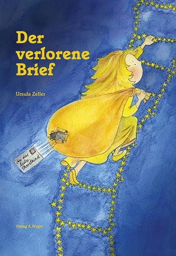 Der verlorene brief - Ursula Zeller - Libro Weger 2017 | Libraccio.it
