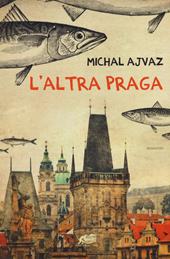 L' altra Praga