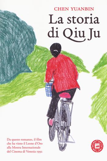 La storia di Qiu Ju - Yuanbin Chen - Libro Atmosphere Libri 2019, Asiasphere | Libraccio.it