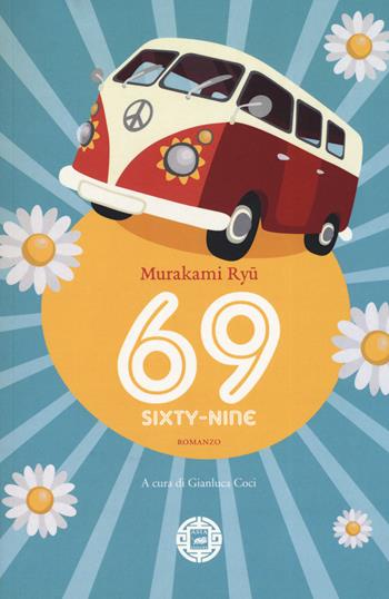69. Sixty-nine - Ryü Murakami - Libro Atmosphere Libri 2019, Asiasphere | Libraccio.it