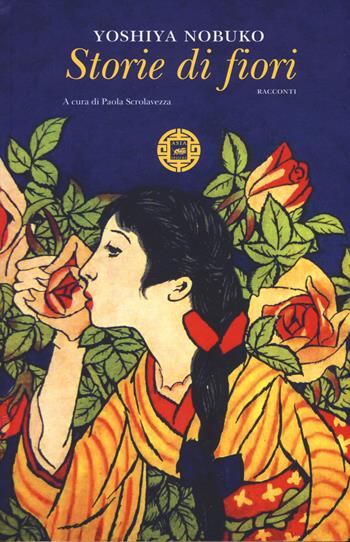 Storie di fiori - Nobuko Yoshiya - Libro Atmosphere Libri 2020, Asiasphere | Libraccio.it