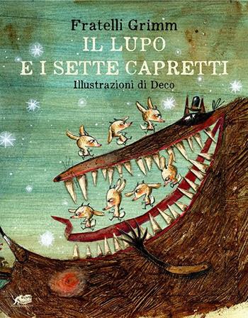 Il lupo e i sette capretti. Ediz. a colori - Jacob Grimm, Wilhelm Grimm - Libro Atmosphere Libri 2020, TuttoInFavola | Libraccio.it