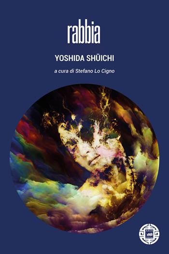 Rabbia - Shuichi Yoshida - Libro Atmosphere Libri 2023, Asiasphere | Libraccio.it