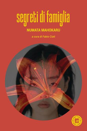 Segreti di famiglia - Mahokaru Numata - Libro Atmosphere Libri 2024, Asiasphere | Libraccio.it