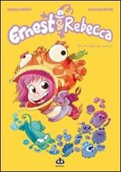 Ernest & Rebecca. Vol. 1: microbo per amico, Un.