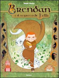 Brendan e il segreto di Kells - Tomm Moore - Libro Renoir Comics 2011 | Libraccio.it