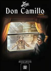 Don Camillo a fumetti. Vol. 2: Ritorno all'ovile. - Davide Barzi, Silvia Lombardi, Alessandro Mainardi - Libro Renoir Comics 2011 | Libraccio.it