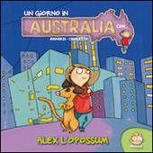 Un giorno in Australia. Alex