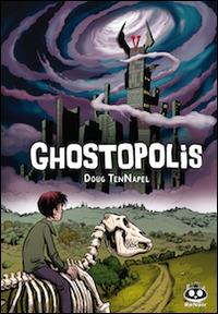 Ghostopolis - Doug Tennapel - Libro Renoir Comics 2011 | Libraccio.it