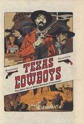 Texas cowboys. Vol. 1