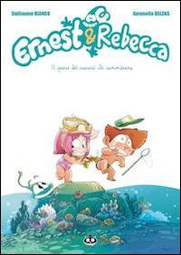 Ernest & Rebecca. Vol. 2: paese dei sassi che camminano, Il. - Guillaume Bianco - Libro Renoir Comics 2012 | Libraccio.it