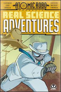 Atomic Robo. Real science adventures. Vol. 1 - Brian Clevinger - Libro Renoir Comics 2014 | Libraccio.it