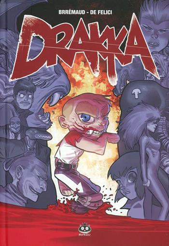 Drakka - Frédéric Brrémaud, Lorenzo De Felici - Libro Renoir Comics 2013 | Libraccio.it