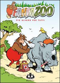 Fantazoo. Vol. 9: Più Alvaro per tutti - Thijs Wilms, Wil Raymakers - Libro Renoir Comics 2014 | Libraccio.it