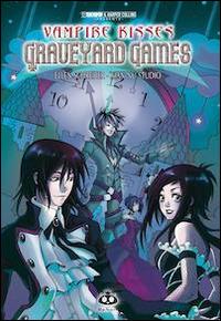 Graveyard Games. Vampire kisses - Ellen Schreiber - Libro Renoir Comics 2014 | Libraccio.it