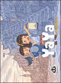 Prigioniera. Yaya. Vol. 2 - Jean-Marie Omont, Golo Zhao - Libro Renoir Comics 2014 | Libraccio.it