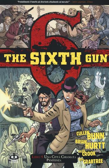 The sixth gun. Vol. 4: Una città chiamata Penitenza - Cullen Bunn - Libro Renoir Comics 2016 | Libraccio.it