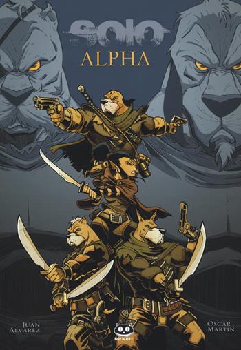 Alpha. Solo - Oscar Martín, Oscar Martín - Libro Renoir Comics 2015 | Libraccio.it