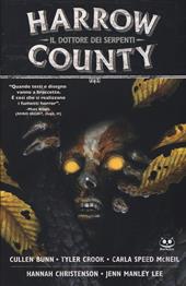 Harrow County. Vol. 3: dottore dei serpenti, Il.