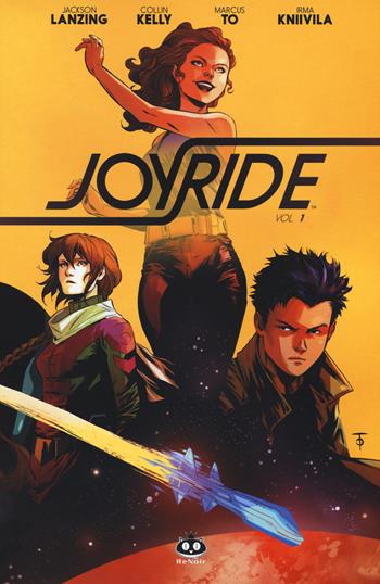 Joyride. Vol. 1 - Jackson Lanzing, Collin Kelly, Marcus To - Libro Renoir Comics 2017, Boom! Studios | Libraccio.it