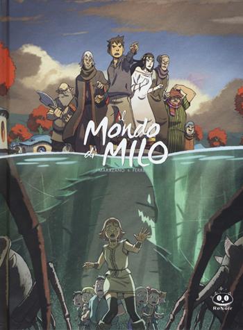 Il mondo di Milo. Vol. 2 - Richard Marazano - Libro Renoir Comics 2018 | Libraccio.it