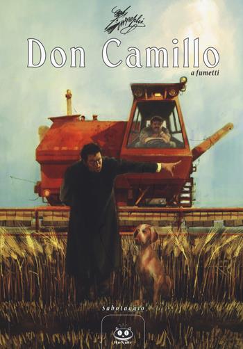 Don Camillo a fumetti. Vol. 16: Sabotaggio. - Davide Barzi - Libro Renoir Comics 2018 | Libraccio.it