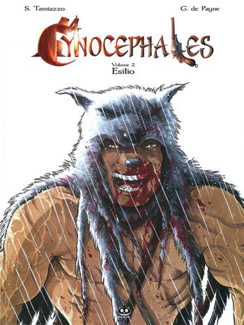 Cynocephales. Vol. 2: Esilio. - Stefano Tamiazzo, Gris De Payne - Libro Renoir Comics 2019 | Libraccio.it