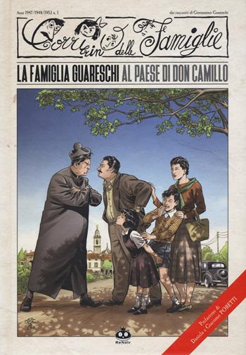 Il Corrierino delle famiglie dai racconti di Giovannino Guareschi. Vol. 1: La famiglia Guareschi al paese di don Camillo - Davide Barzi - Libro Renoir Comics 2019 | Libraccio.it