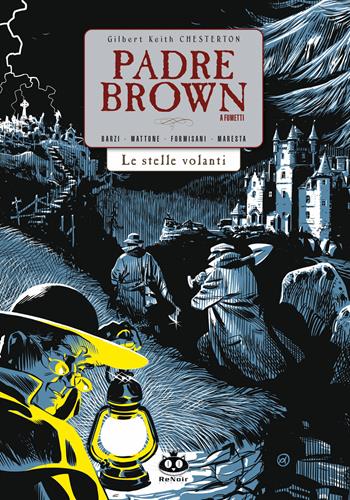 Le stelle volanti. Padre Brown - Davide Barzi, Italo Mattone, Dario Formisani - Libro Renoir Comics 2020 | Libraccio.it