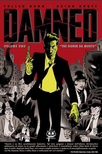 The damned. Vol. 1: Tre giorni da morto. - Cullen Bunn, Brian Hurtt - Libro Renoir Comics 2019 | Libraccio.it