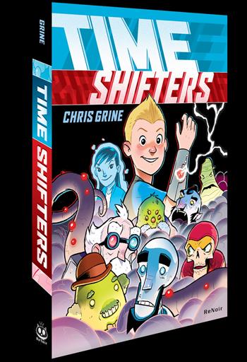 Time shifters - Chris Grine - Libro Renoir Comics 2024 | Libraccio.it