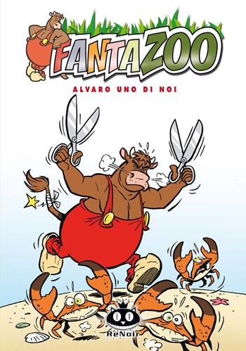 Alvaro uno di noi. Fantazoo. Vol. 15 - Thijs Wilms, Wil Raymakers - Libro Renoir Comics 2022 | Libraccio.it