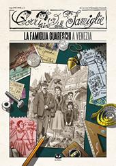 Il Corrierino delle famiglie dai racconti di Giovannino Guareschi. Vol. 2: La famiglia Guareschi a Venezia