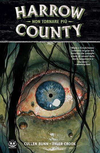 Harrow County. Vol. 8: Non tornare più - Cullen Bunn, Tyler Crook - Libro Renoir Comics 2024 | Libraccio.it