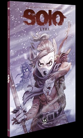 Lyra. Solo - Oscar Martín, Leonel Castella - Libro Renoir Comics 2024 | Libraccio.it