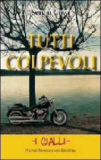 Tutti colpevoli - Sergio Cova - Libro Macchione Editore 2011 | Libraccio.it