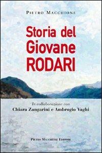 Storia del giovane Rodari - Pietro Macchione - Libro Macchione Editore 2013 | Libraccio.it