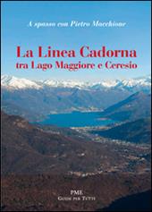 La linea Cadorna tra Lago Maggiore e Ceresio