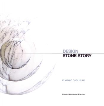 Design. Store story - Eugenio Guglielmi - Libro Macchione Editore 2017, Gli arieti | Libraccio.it